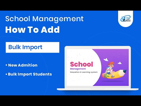 How to upload  Bulk Students in School Management