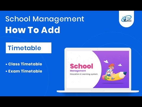 How to add class timetable in school management.