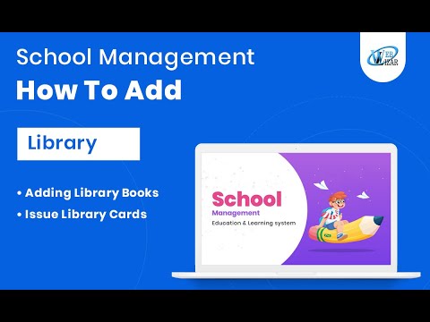 Library Management Adding Library Books & Issue Library Cards in School Management